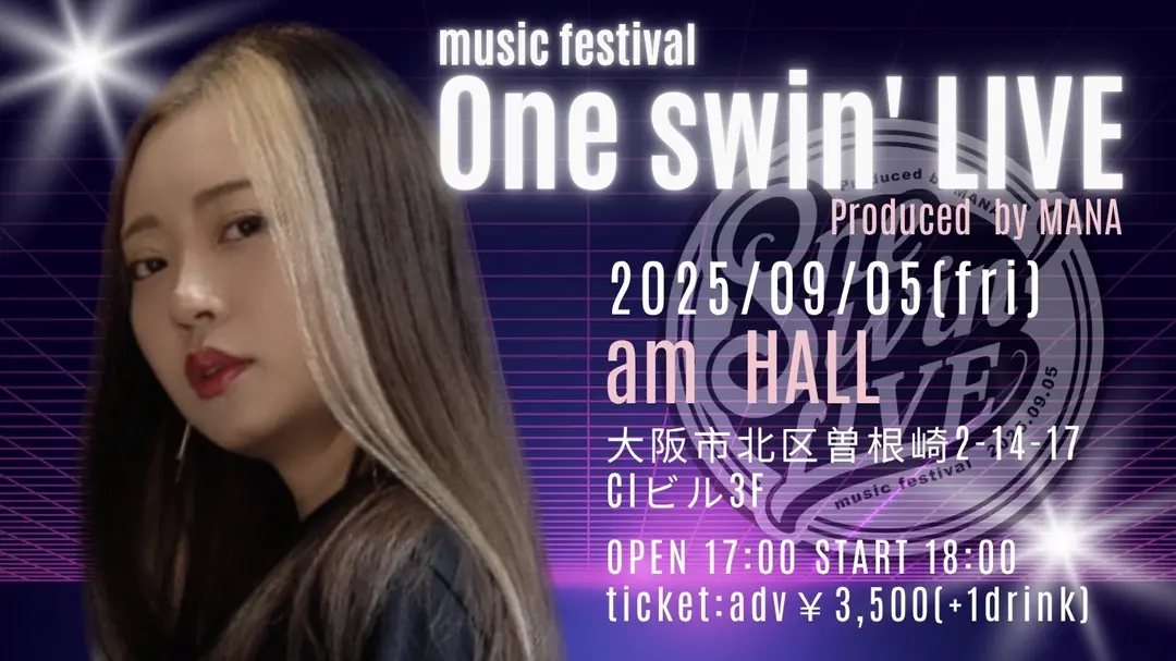 music festival "One swin' LIVE" Produced by MANAのサムネイル